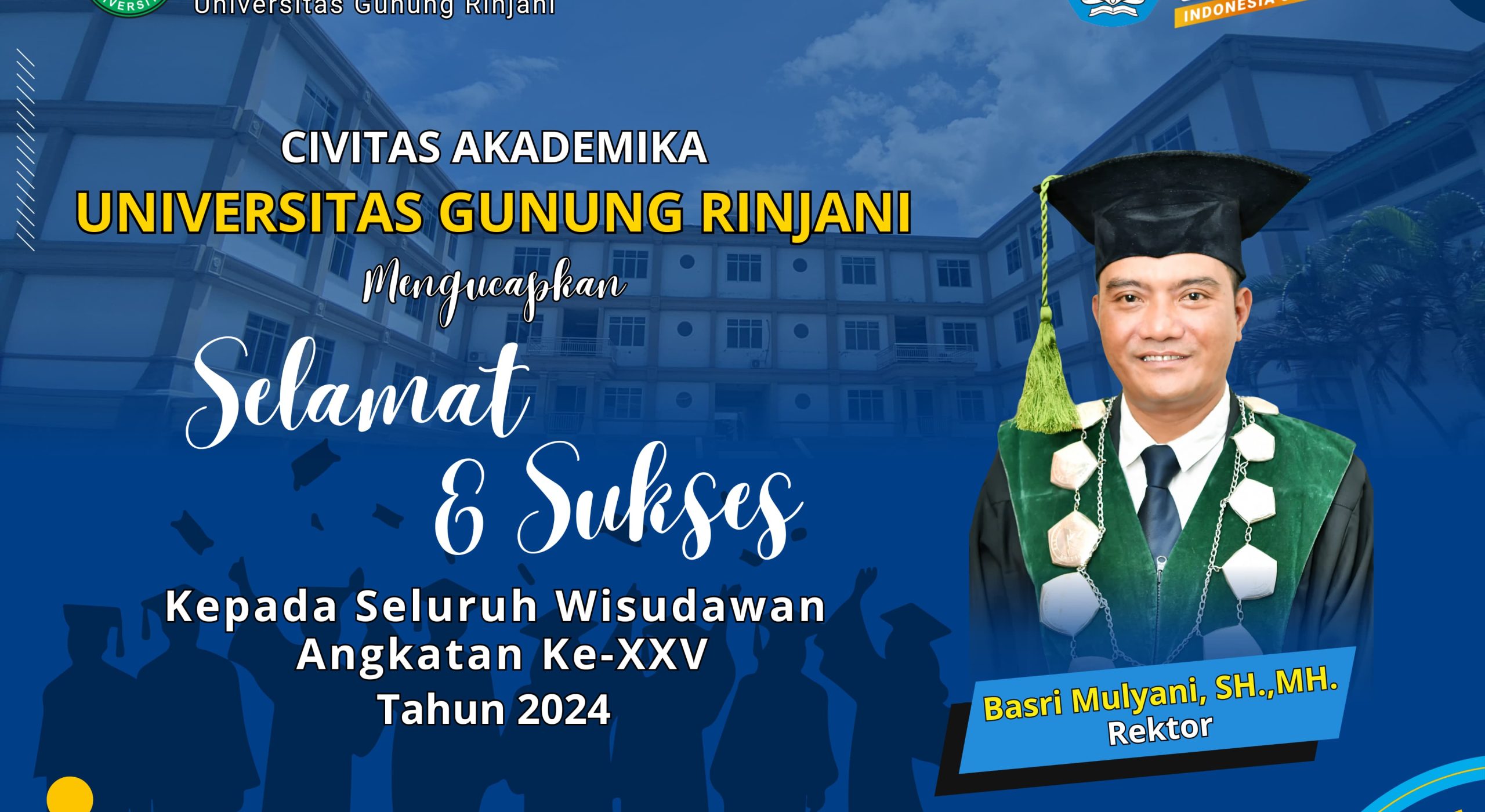 Ucapan Selamat Wisuda Rektor Universitas Gunung Runjani