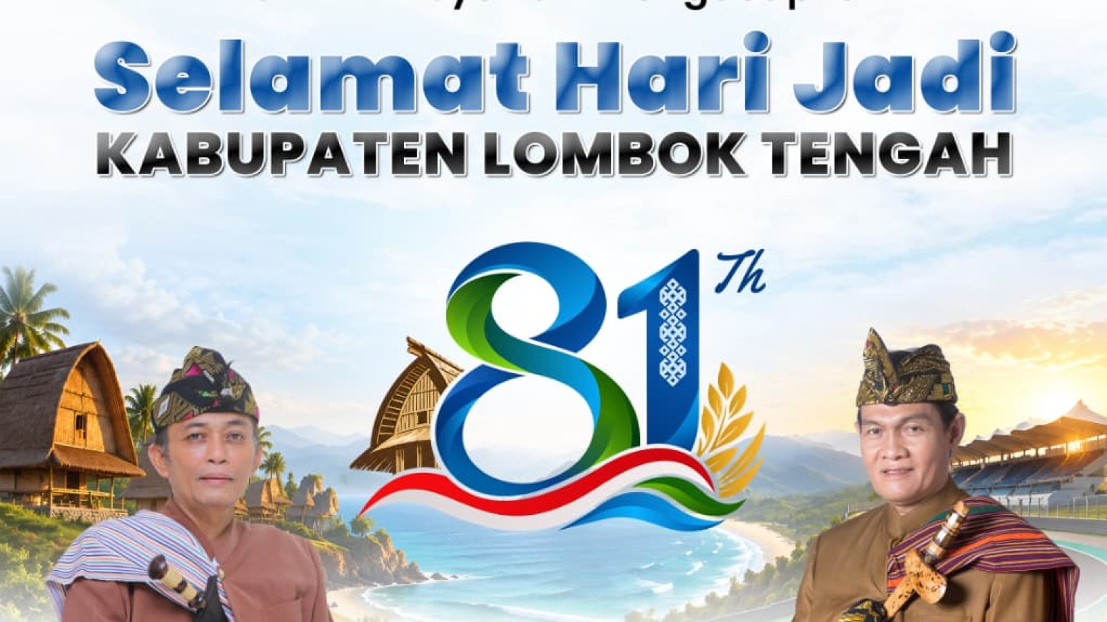 Ucapan Selamat Hari Jadi Kabupaten Lombok Tengah ke 81